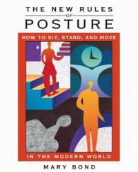 New Rules of Posture - Mary Bond (ISBN: 9781594771248)