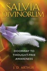 Salvia Divinorum - JD Arthur (ISBN: 9781594773471)