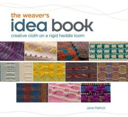 Weaver's Idea Book - Jane Patrick (ISBN: 9781596681750)