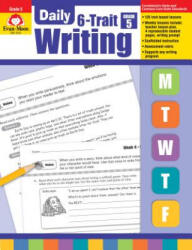 Daily 6-Trait Writing, Grade 5 - Evan-Moor Educational Publishers, Evan-Moor Educational Publishers (ISBN: 9781596732988)