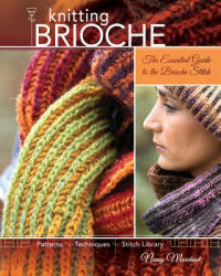 Knitting Brioche - Nancy Marchant (ISBN: 9781600613012)