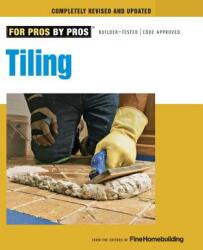 Tiling: Planning Layout & Installation (ISBN: 9781600853371)