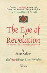 Eye of Revelation - Peter Kelder (ISBN: 9781601454195)