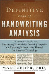 Definitive Book of Handwriting Analysis - Marc Seifer (ISBN: 9781601630254)