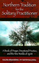 Northern Tradition for the Solitary Practitioner - Galina Krasskova (ISBN: 9781601630346)