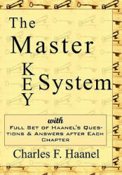 Master Key System - Charles F. Haanel (ISBN: 9781604502701)
