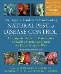 Organic Gardener's Handbook of Natural Pest and Disease Control - Fern Marshall Bradley, Barbara W. Ellis, Deborah L. Martin (ISBN: 9781605296777)