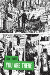 You Are There - Jean-Claude Forest, Jacques Tardi (ISBN: 9781606992944)