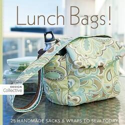 Lunch Bags! - Design Collective (ISBN: 9781607050049)