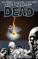 Walking Dead Volume 9: Here We Remain - Robert Kirkman (ISBN: 9781607060222)