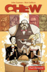 Chew Volume 3: Just Desserts - Rob Guillory (ISBN: 9781607063353)
