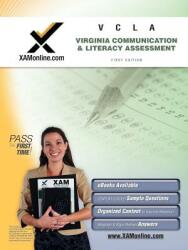 VCLA: Virginia Communication and Literacy Assessment Teacher Certification Exam (ISBN: 9781607871088)