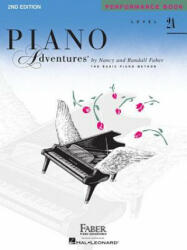 Piano Adventures Performance Book Level 2A - Nancy Faber, Randall Faber (ISBN: 9781616770839)