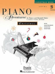 Piano Adventures, Level 2B, Christmas Book - Nancy Faber, Randall Faber (ISBN: 9781616771409)