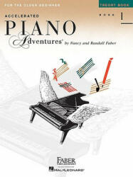 Accelerated Piano Adventures for the Older Beginner - Nancy Faber, Randall Faber (ISBN: 9781616772062)