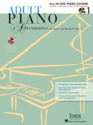 Adult Piano Adventures All-In-One Lesson Book 1: Book with CD, DVD and Online Support [With 2 CDs] - Nancy Faber, Randall Faber (ISBN: 9781616773014)