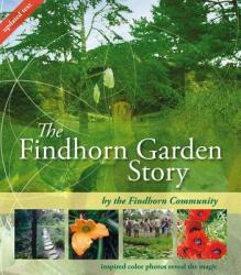 Findhorn Garden Story - The Findhorn Community (ISBN: 9781844091355)