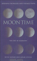 Moon Time: The Art of Harmony with Nature & Lunar Cycles (ISBN: 9781844133000)