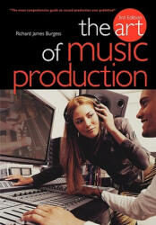 The Art of Music Production (ISBN: 9781844494316)