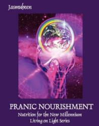 Pranic Nourishment - Ellen Greve (ISBN: 9781847534071)