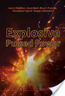 Explosive Pulsed Power (ISBN: 9781848163225)