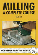 Milling - A Complete Course (ISBN: 9781854862327)