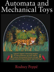 Automata and Mechanical Toys - Rodney Peppe (ISBN: 9781861265104)