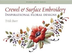Crewel & Surface Embroidery - Trish Burr (ISBN: 9781863513777)