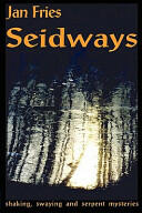 Seidways: Shaking Swaying and Serpent Mysteries (ISBN: 9781869928360)