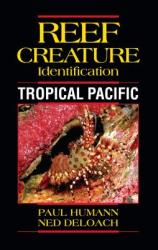 Reef Creature Identification - Paul Humann (ISBN: 9781878348449)