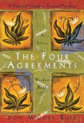 Don Miguel Ruiz: The Four Agreements (ISBN: 9781878424310)