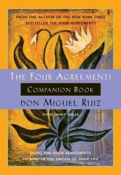 Four Agreements Companion Book - Don Miguel Ruiz (ISBN: 9781878424488)