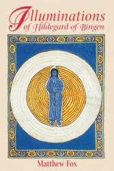 Illuminations of Hildegard of Bingen (ISBN: 9781879181977)