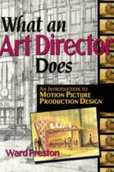 What An Art Director Does - Ward Preston (ISBN: 9781879505186)