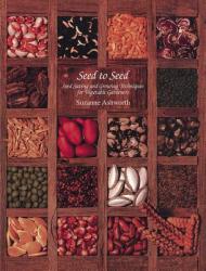 Seed to Seed - Suzanne Ashworth (ISBN: 9781882424580)