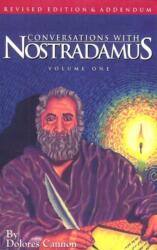 Conversations with Nostradamus: Volume 1 (ISBN: 9781886940000)