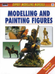 Modelling and Painting Figures - Jerry Scutts (ISBN: 9781902579238)