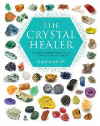 Crystal Healer - Philip Permutt (ISBN: 9781904991632)