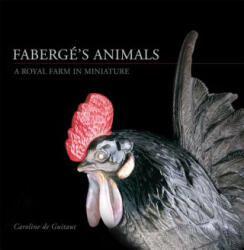 Faberge's Animals - Caroline de Guitaut (ISBN: 9781905686124)