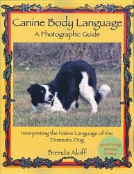 Canine Body Language - Brenda Aloff (ISBN: 9781929242351)