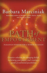 Path of Empowerment - Barbara Marciniak (ISBN: 9781930722415)