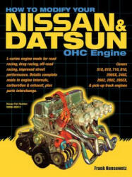 How to Modify Your Nissan & Datsun OHC Engine - Frank Honsowetz (ISBN: 9781931128049)