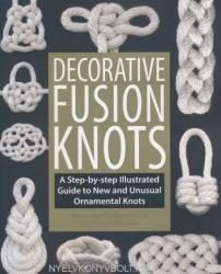 Decorative Fusion Knots - J D Lenzen (ISBN: 9781931160780)