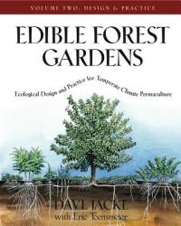 Edible Forest Gardens, Volume II - Dave Jacke (ISBN: 9781931498807)