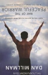 Way of the Peaceful Warrior - Dan Millman (ISBN: 9781932073201)