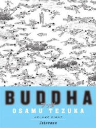 Buddha 8 - Osamu Tezuka, Maya Rosewood (ISBN: 9781932234633)