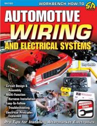 Automotive Wiring and Electrical Systems - Tony Candela (ISBN: 9781932494877)