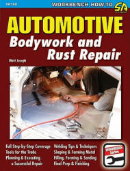 Automotive Bodywork and Rust Repair - Matt Joseph (ISBN: 9781932494976)
