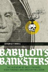 Babylon's Banksters - Joseph P. Farrell (ISBN: 9781932595796)