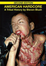 American Hardcore - Steven Blush (ISBN: 9781932595895)